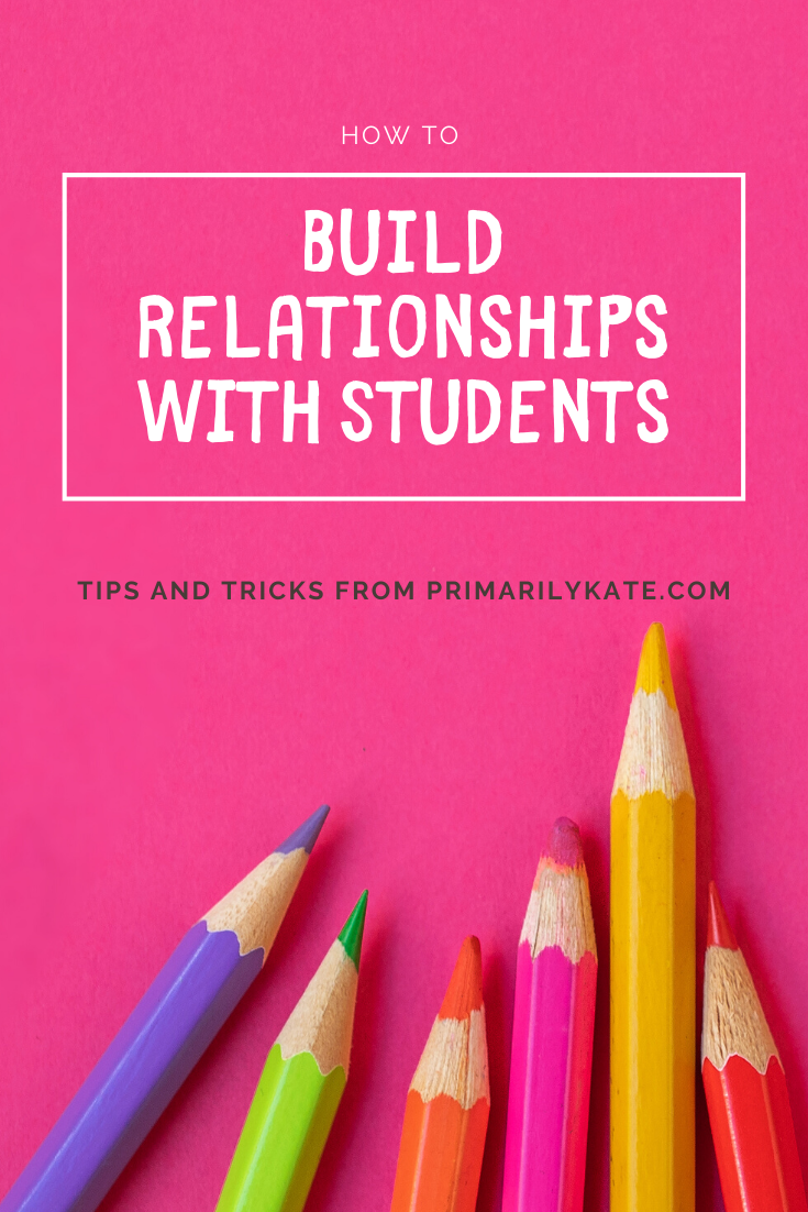 10-strategies-for-building-relationships-with-students-primarily-kate